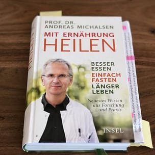 Mit Ernährung Heilen Prof Dr Andreas Michalsen Insel Verlag meine besten 5 Buchempfehlungen Sonja Fuchs Fuchsmunter